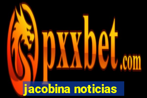 jacobina noticias